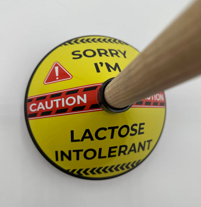 Sorry I'm Lactose Intolerant Plunger