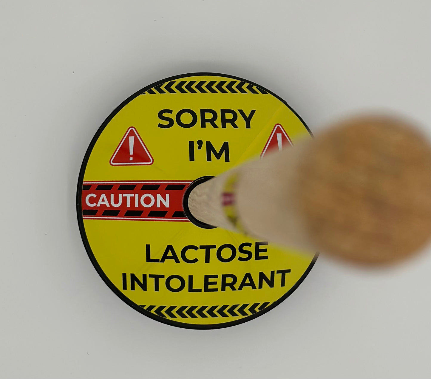 Sorry I'm Lactose Intolerant Plunger