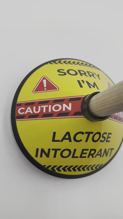 Sorry I'm Lactose Intolerant Plunger